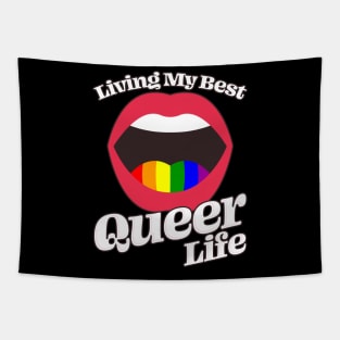 Best Queer Life Ever Tapestry