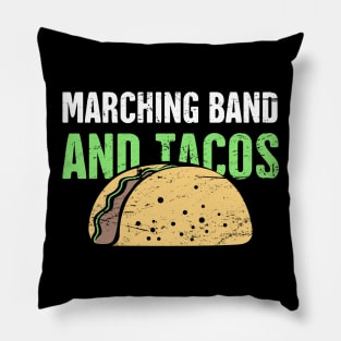 Marching Band And Tacos Pillow