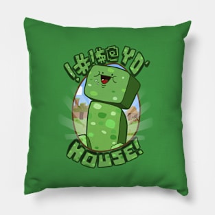 #!@$! yo' house! (Censored) Pillow