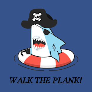 Walk the Plank Pirate Shark T-Shirt