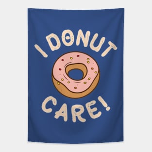 I Donut Care Tapestry