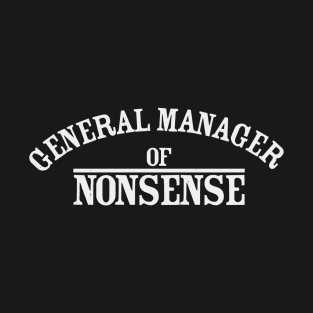 General Nonsense T-Shirt