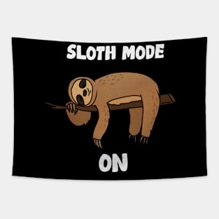 Sloth Mode, Sloth Lover Tapestry