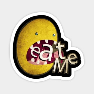 EAT ME T SHIRT Magnet