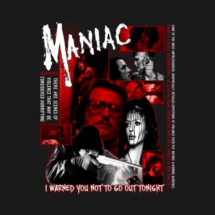 Maniac (1980) - I Warned You Not To Go Out Tonight. T-Shirt