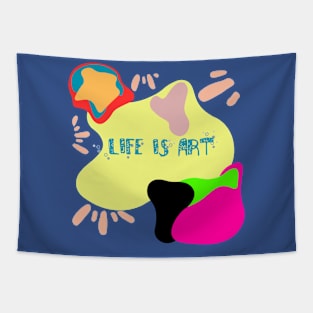 Life is Art Tapestry