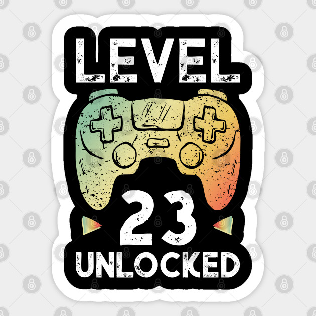 23rd Birthday Gamer Shirt Level 23 Unlocked Gaming Tee Gift Birthday Boy Sticker Teepublic