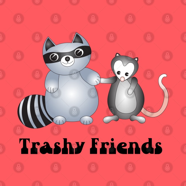 Trashy Friends by candhdesigns