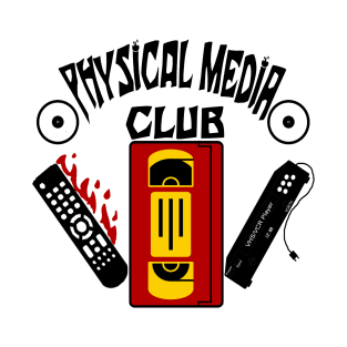 Physical Media Club T-Shirt