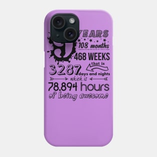 9 Years Old Funny 9th Birthday Girl Boy Gift 108 Month Phone Case