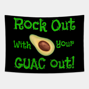 Rock Out With Your Guac Out Avocado Design Tapestry