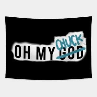 Oh My Chuck Tapestry