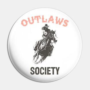 outlaw society Pin