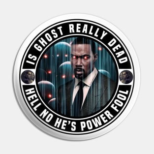 Is Ghost Really Dead Pin