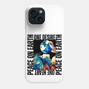 World Of The Peace. Peace To The World. One Heart On Desire Peace On Earth. Phone Case