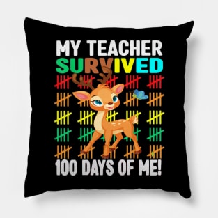 My Teacher Survived 100 Days Of Me Funny 100th Day Of School Pillow