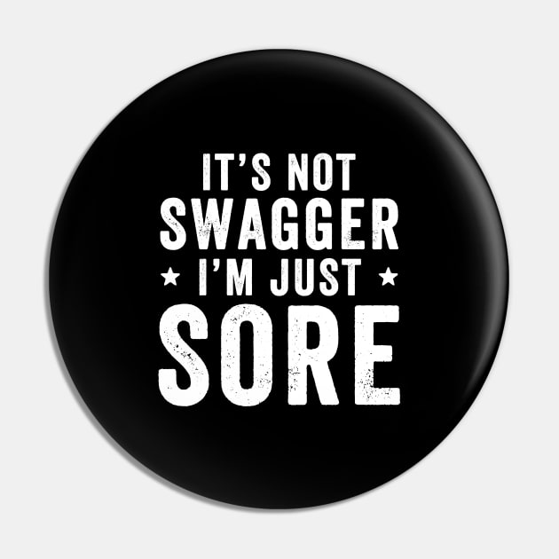 It's not swagger I'm just sore Pin by captainmood