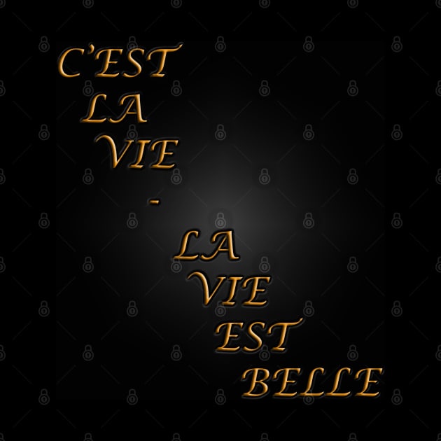 La Vie Est Belle by The Black Panther