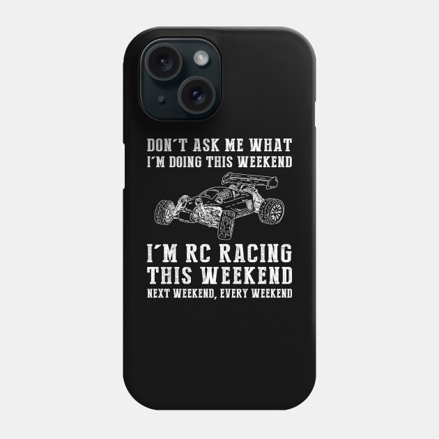 Weekend Joyride: RC-Car Adventures Every Day! Phone Case by MKGift