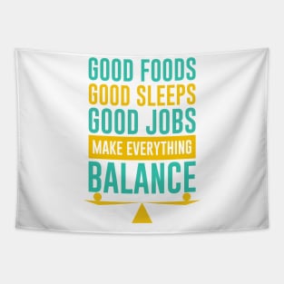 Make Everything Balance Tapestry