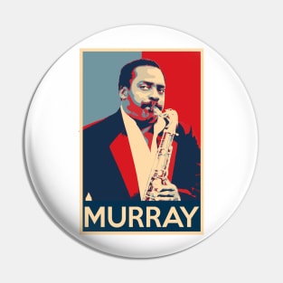 David Murray Hope Poster - Greatest musicians in jazz history Pin