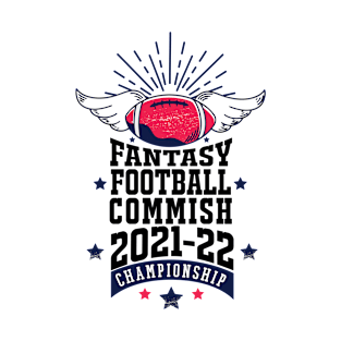 Fantasy Football Commish 2021 Championship Commissioner T-Shirt