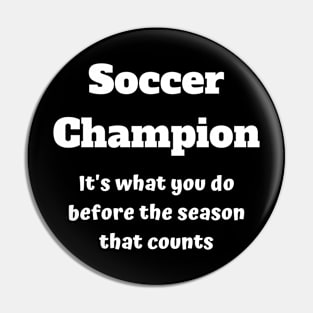 Soccer Preseason Preparing Pin