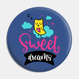 Sweet dreams Pin