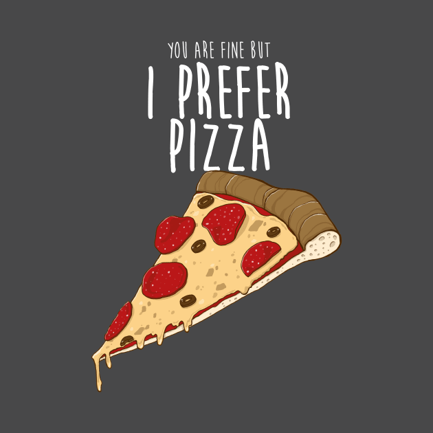 I prefer pizza by ursulalopez