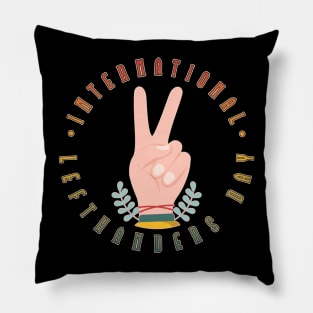 International Lefthanders Day Peace Sign Hand Gesture Pillow