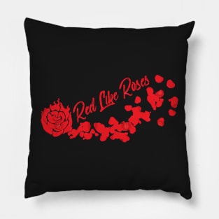 Red Like Roses Pillow