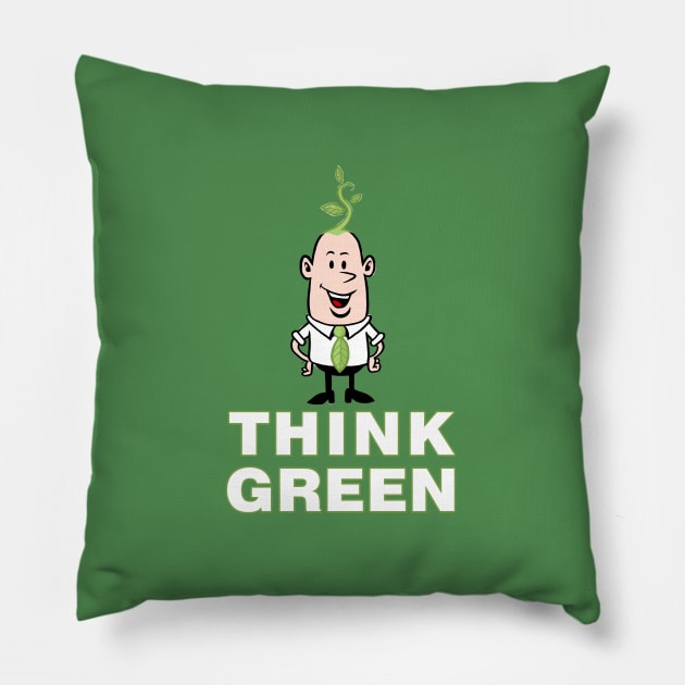 Think Green Pillow by ticulin