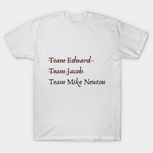 Team Mike - Twilight - T-Shirt | TeePublic