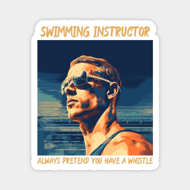 swim instructor, swim coach, swimming trainning, fun designs v3 Magnet by H2Ovib3s