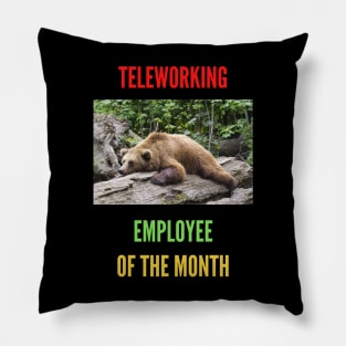 Teleworking - Employee of the Month: The Bear Pillow