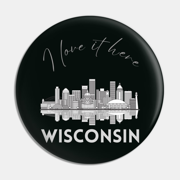 I love it there Wisconsin gift Madison skyline Green Bay, Eau Claire Janesville graphic tee Pin by BoogieCreates