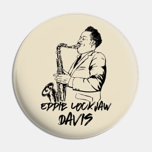 Eddie Lockjaw Davis Pin