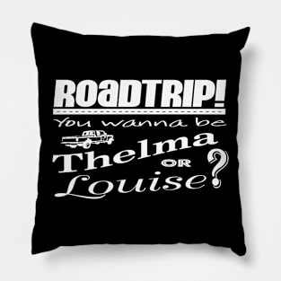 Road Trip Thelma & Louise - white Pillow