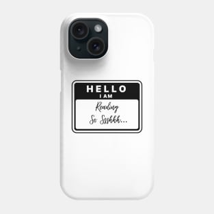 I Am Reading Phone Case