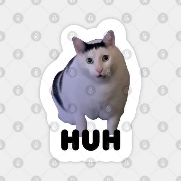 Huh Cat Meme Magnet by LaroyaloTees