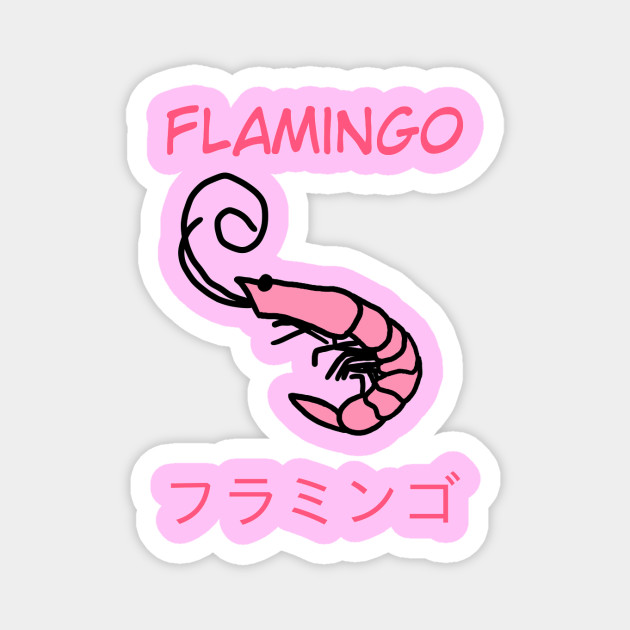 Flamingo Shrimp Song