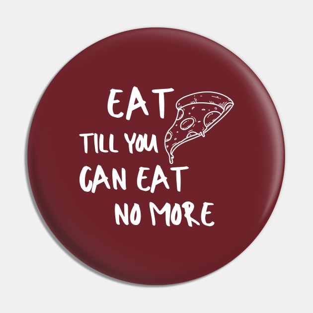 Eat Pizza Foodie Food Pasta Burger Taco Sarcastic Funny Meme Emotional Cute Gift Happy Fun Introvert Awkward Geek Hipster Silly Inspirational Motivational Birthday Present Pin by EpsilonEridani