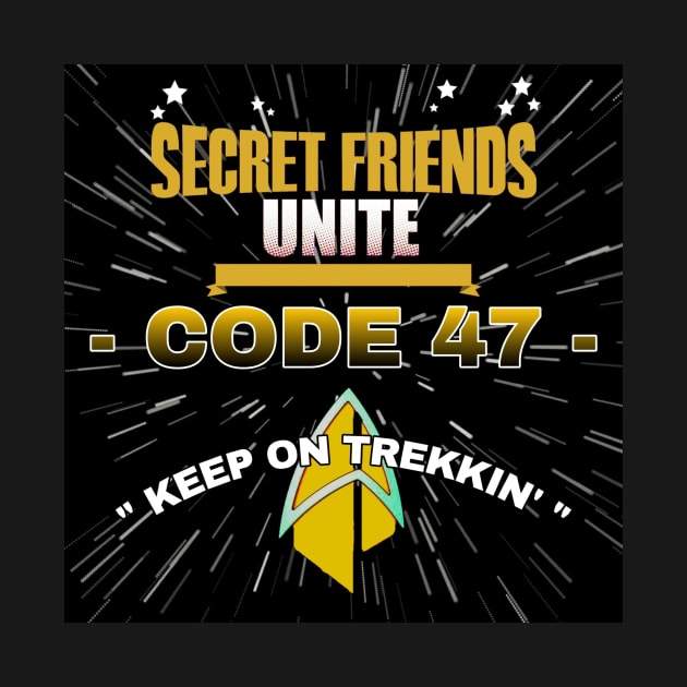 Code 47 podcast by Secret Friends Unite