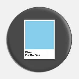 Pantone da ba dee Pin