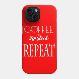 Coffee Lipstick Repeat Phone Case