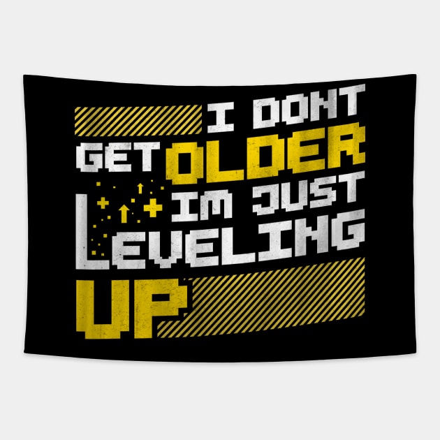 I Don't Get Older I'm Just Leveling Up Tapestry by Psych0 Central