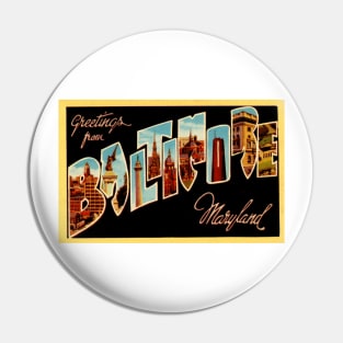 Greetings from Baltimore Maryland, Vintage Large Letter Postcard Pin