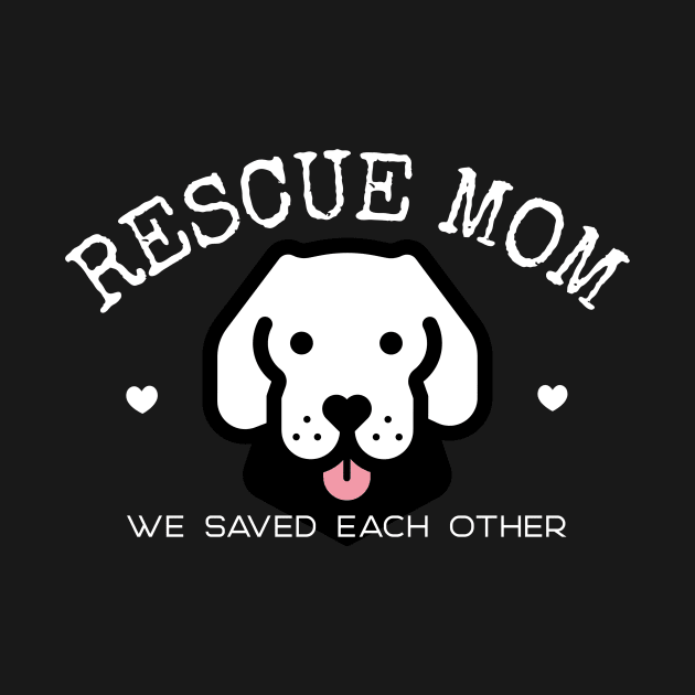 Rescue Mom by Mountain Morning Graphics