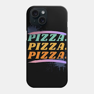 Pizza Pizza Pizza Phone Case