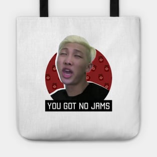 You Got No Jams - RM Tote